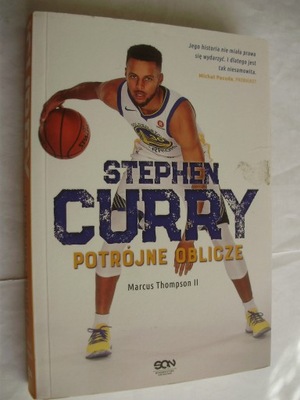 Stephen Curry Potrójne oblicze Marcus Thompson
