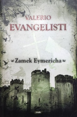 Valerio Evangelisti - Zamek Eymericha