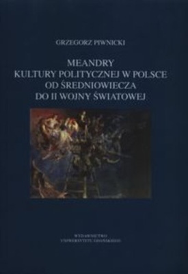 Meandry kultury politycznej w Polsce