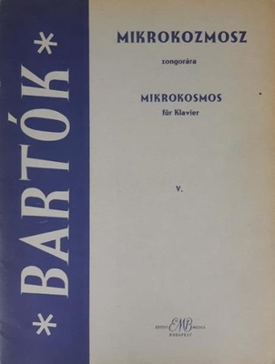 Bartók Mikrokozmosz Mikrokosmos fur Klavier z. 5