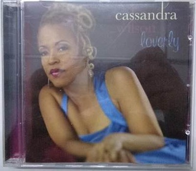 Loverly - Cassandra Wilson