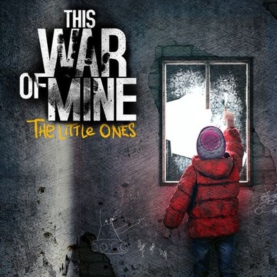 THIS WAR OF MINE THE LITTLE ONES PL PC STEAM KLUCZ + GRATIS