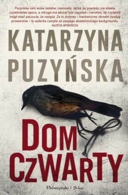 Dom czwarty tom 7 Katarzyna Puzyńska