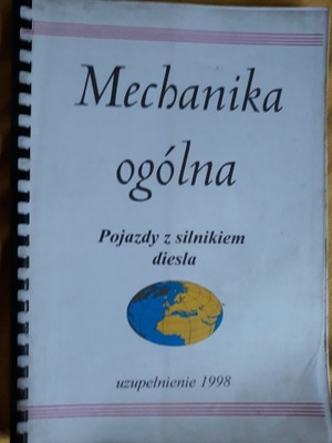 Mechanika ogólna Pojazdy z silnikiem diesla 1998