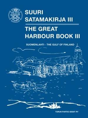 The Great Harbour Book Part III -Suuri Satamakirja III ...