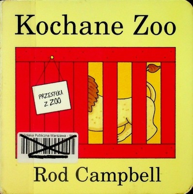 Rod Campbell - Kochane Zoo