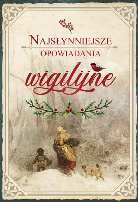 NAJSŁYNNIEJSZE OPOWIADANIA WIGILIJNE KSIĄŻKA