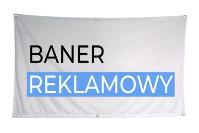 Baner reklamowy Banery reklamowe PREMIUM