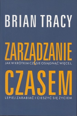 ZARZĄDZANIE CZASEM * TRACY