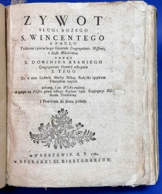 1782 ZYWOT SŁUGI BOŻEGO S. WINCENTEGO A PAULO