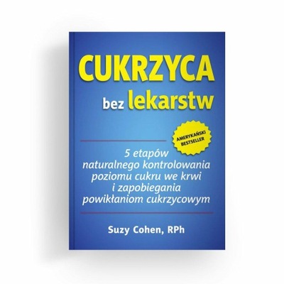 Książka "Cukrzyca bez leków" Suzy Cohen