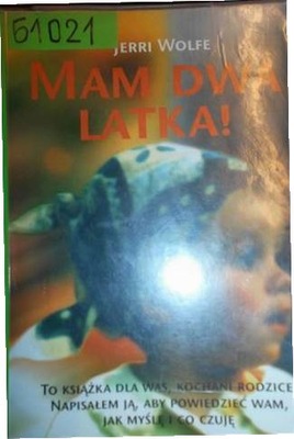 Mam dwa latka! - Jerri Wolfe