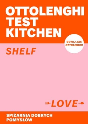 Ottolenghi Test Kitchen Shelf love Spiżarnia