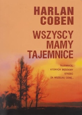 Harlan Coben Wszyscy mamy tajemnice