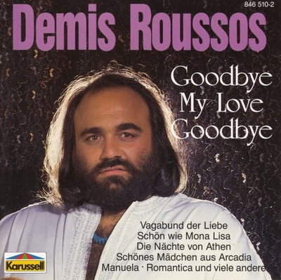 Demis Roussos - Goodbye My Love, Goodbye - CD