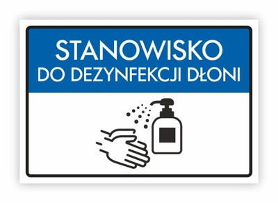 Tabliczka STANOWISKO DO DEZYNFEKCJI DŁONI 32x22 UV