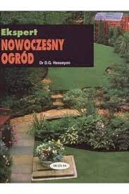 Ekspert - Nowoczesny ogród D.G. Hessayon