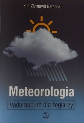 Meteorologia - Vademecum, kpt. Ziemowit Barański