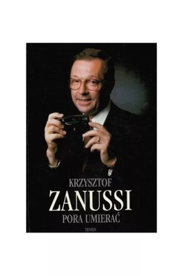 Pora umierać Krzysztof Zanussi
