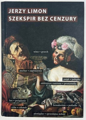 Szekspir bez cenzury Jerzy Limon
