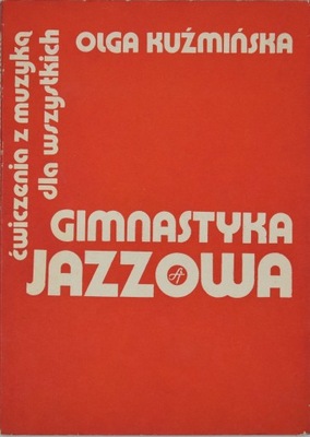 Gimnastyka jazzowa Olga Kuźmińska