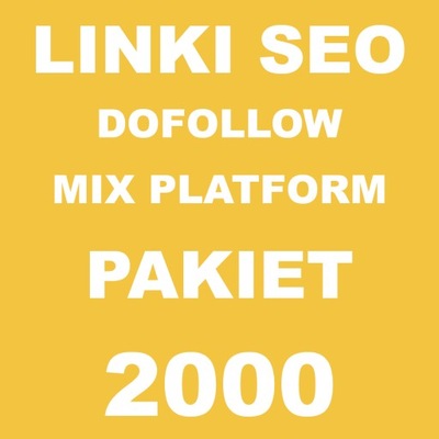 Linki SEO Mix platform Dofollow 2000 LINKÓW