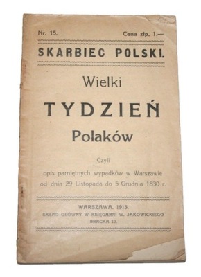 WIELKI TYDZIEŃ POLAKÓW 1915