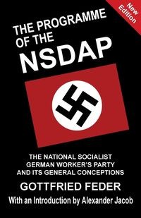 THE PROGRAMME OF THE NSDAP FEDER GOTTFRIED