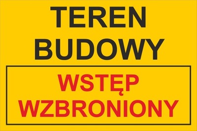 Tablica tabliczka informacyjna TEREN BUDOWY 30x20