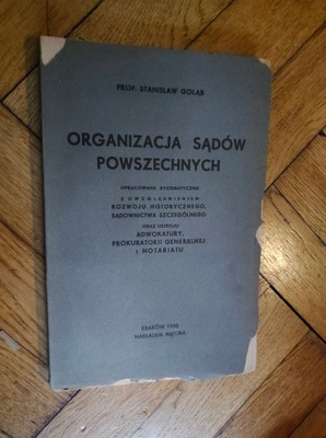 Organizacja sądów powszechnych - Gołąb 1938