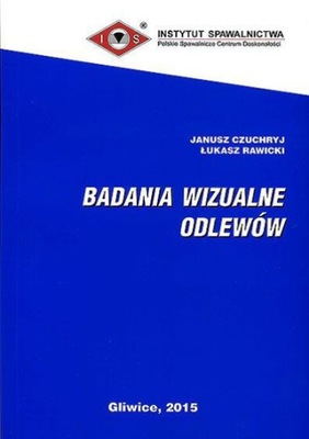 Badania wizualne odlewów