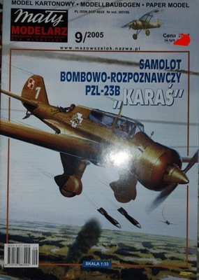 MAŁY MODELARZ 9/2005 SAMOLOT BOMBOWO-ROZPOZNAWCZY PZL-23B KARAŚ