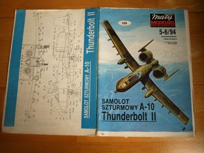 Mały Modelarz 5-6/94 A-10 Thunderbolt-NIEKOMPLETNY