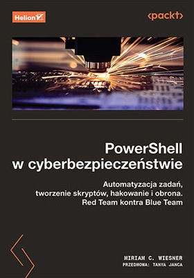 PowerShell w cyberbezpieczeństwie. Automatyzacja