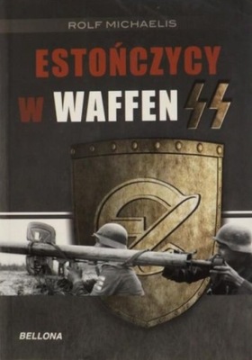 Estończycy w Waffen SS i innych formacjach niemieckich