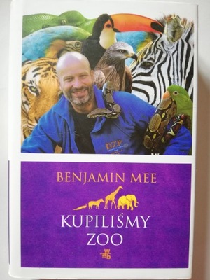 KUPILIŚMY ZOO - BENJAMIN MEE