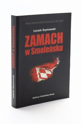 Zamach w Smoleńsku Szymowski