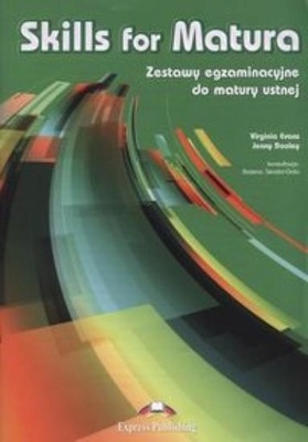 SKILLS FOR MATURA. MATURA USTNA EXPRESS PUBLISHING VIRGINIA EVANS, JENNY DO