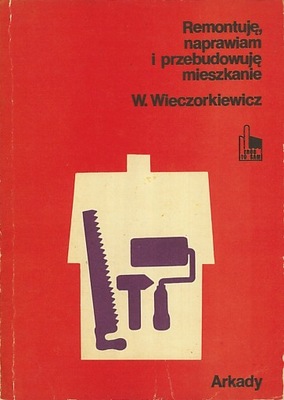 Remontuję, naprawiam i przebudowuję mieszkanie, Wi