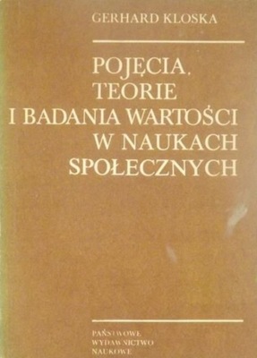 Pojęcia teorie i badania wartości w naukach