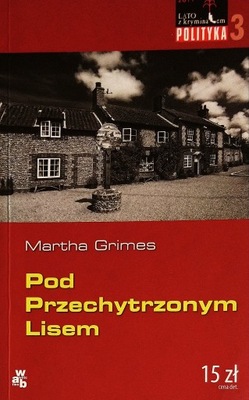 Pod Przechytrzonym Lisem Martha Grimes SPK