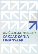 WSPÓŁCZESNE PROBLEMY ZARZĄDZANIA FINANSAMI