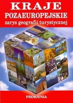 Kraje pozaeuropejskie zarys geografii turystycznej /Demart