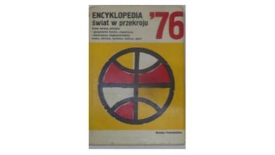 Encyklopedia świat w przekroju '76 -