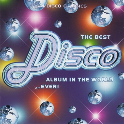 The Best Disco Album In The World ...Ever!