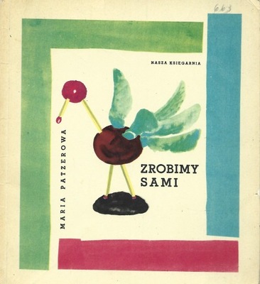 ZROBIMY SAMI - MARIA PATZEROWA -------------- 1961