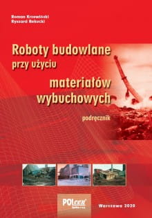 Roboty budowlane przy użyciu materiałow wybuchowyc