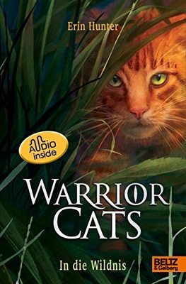 Warrior Cats. Die Prophezeiungen beginnen - In die