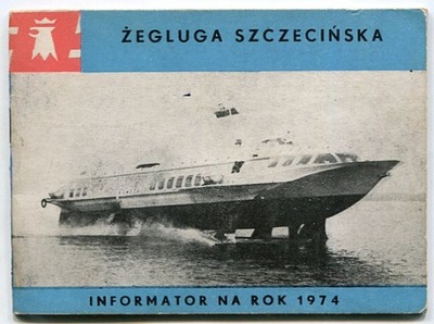 ŻEGLUGA SZCZECIŃSKA :: informator : 1974 rok