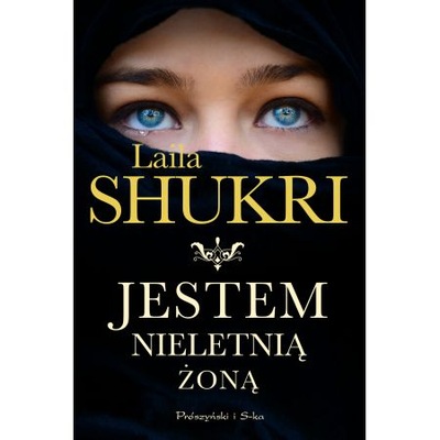 Jestem nieletnią żoną Laila Shukri